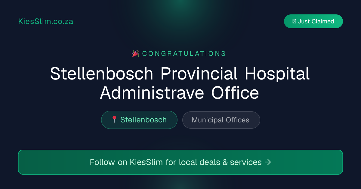 Stellenbosch Provincial Hospital Administrave Office