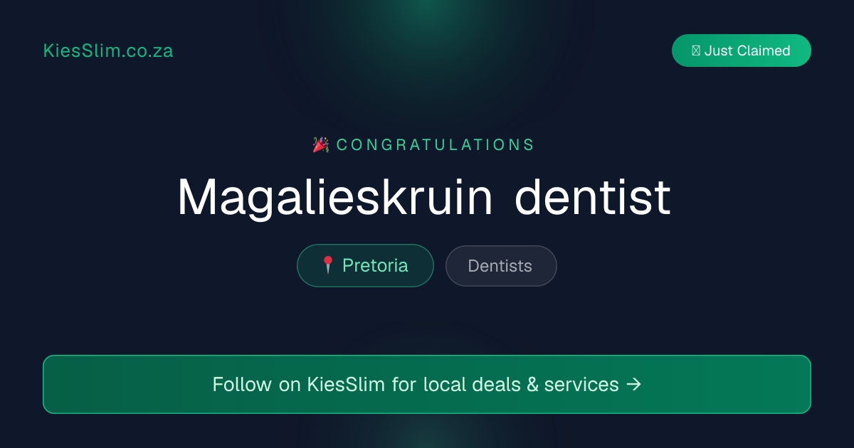 Magalieskruin dentist