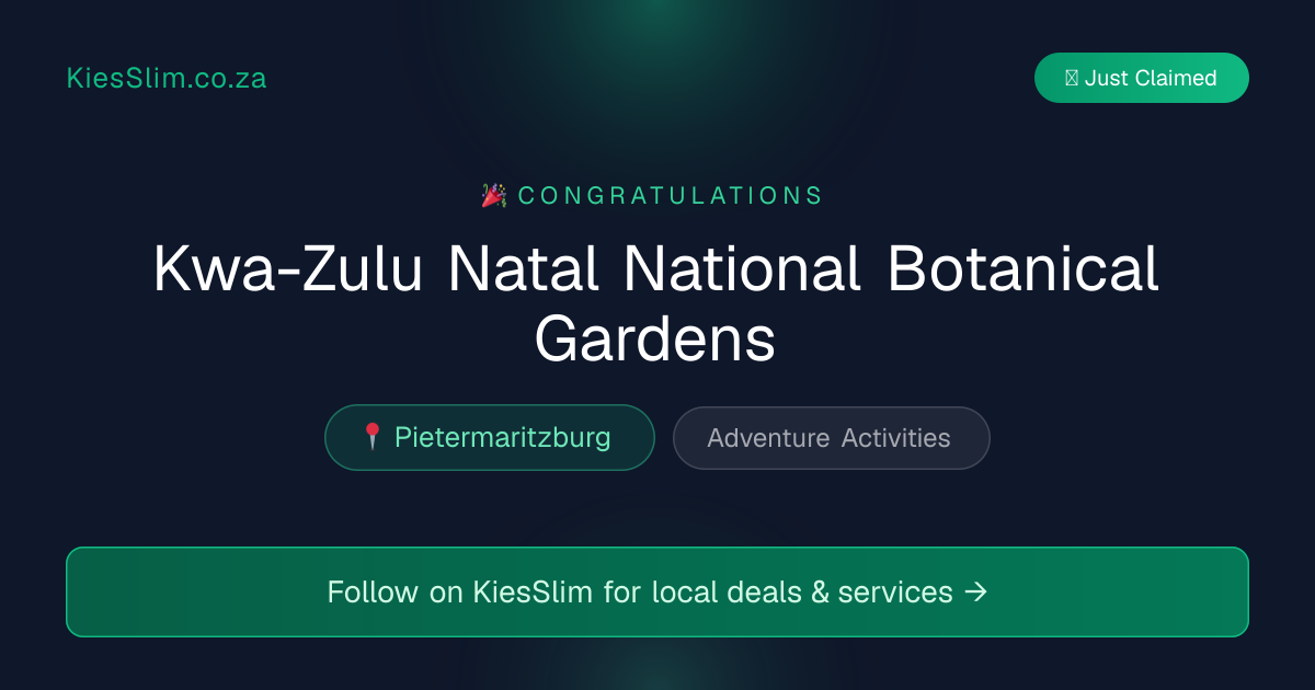 Kwa-Zulu Natal National Botanical Gardens