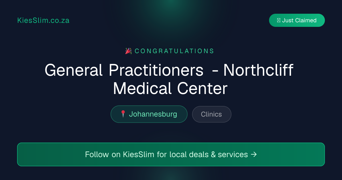 General Practitioners - Northcliff Medical Center