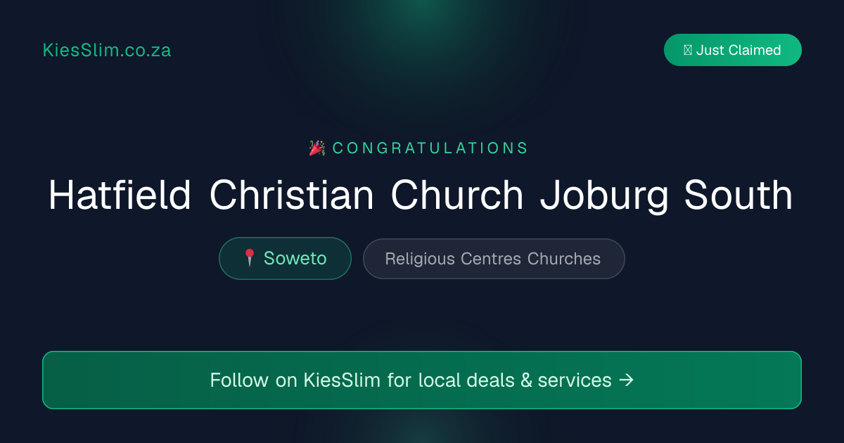 Hatfield Christian Church Joburg South