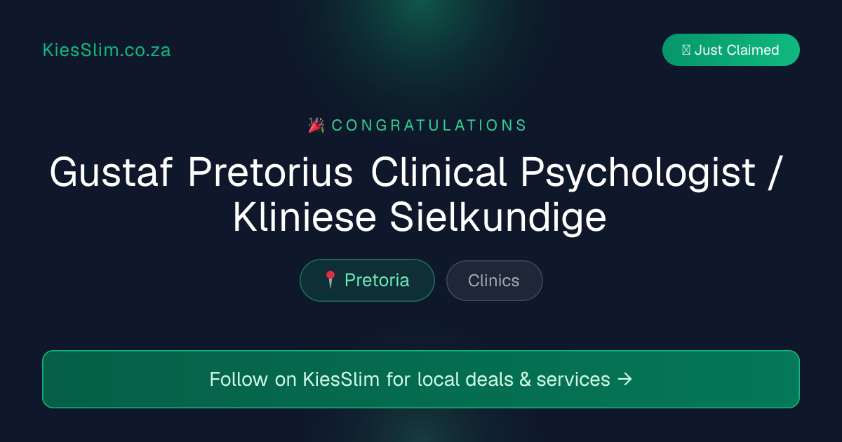 Gustaf Pretorius Clinical Psychologist / Kliniese Sielkundige