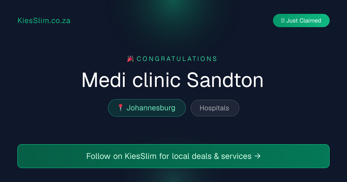 Medi clinic Sandton
