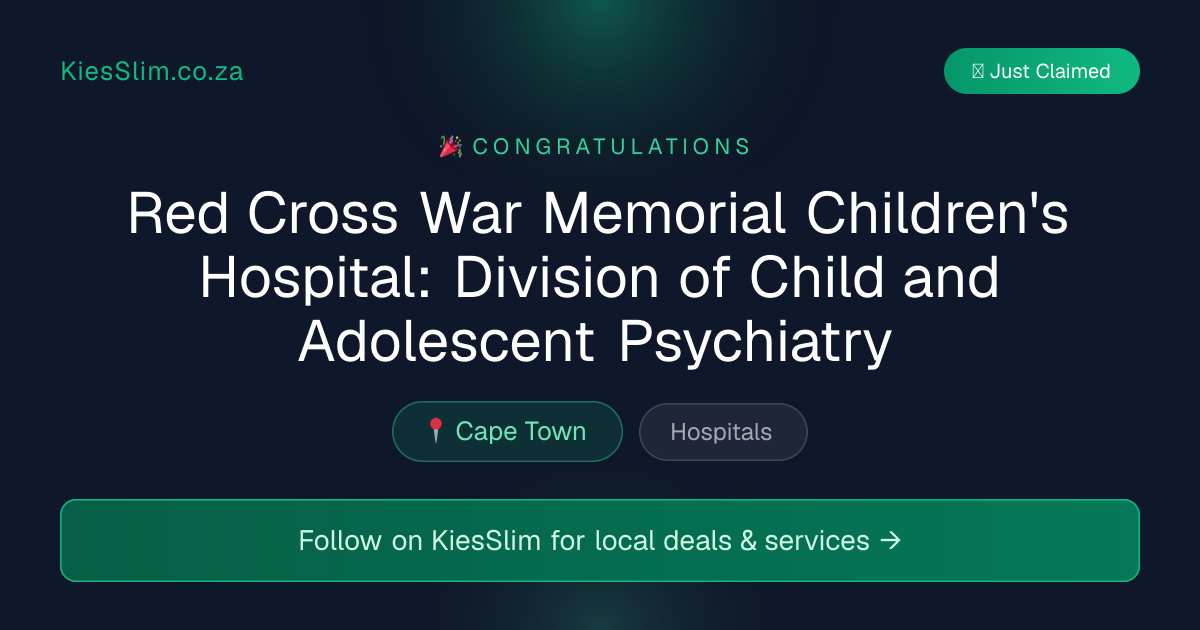 Red Cross War Memorial Children's Hospital: Division of Child and Adolescent Psychiatry