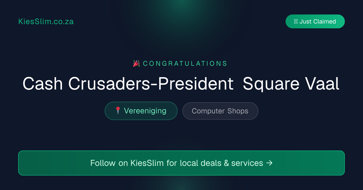 Cash Crusaders-President Square Vaal