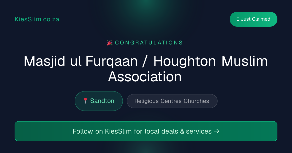 Masjid ul Furqaan / Houghton Muslim Association