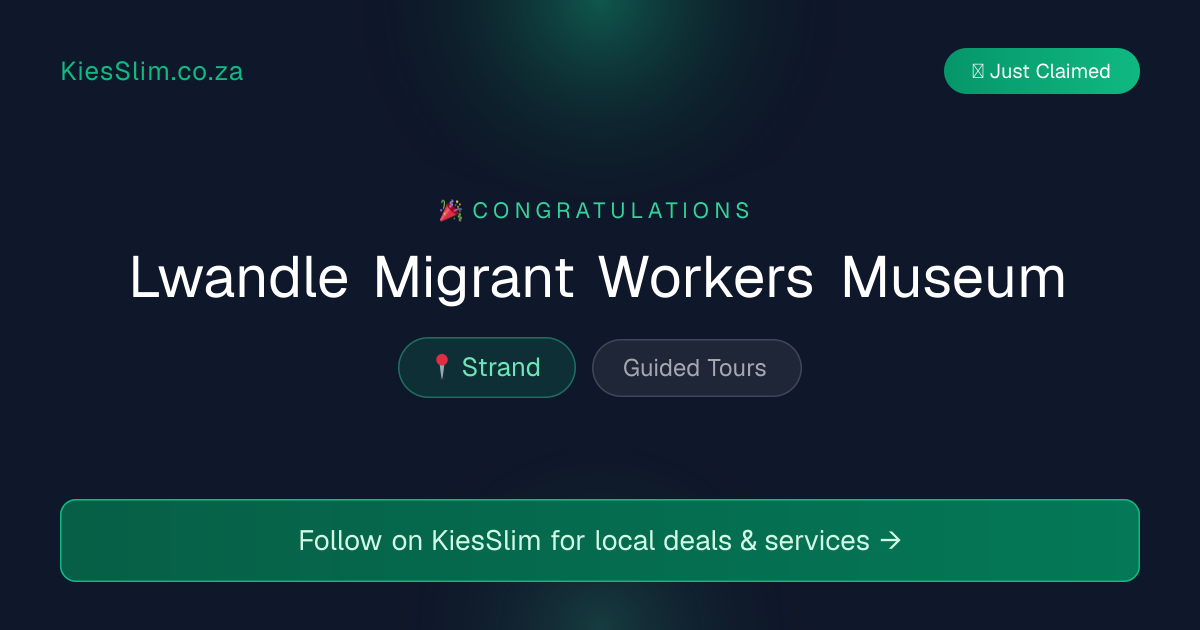 Lwandle Migrant Workers Museum