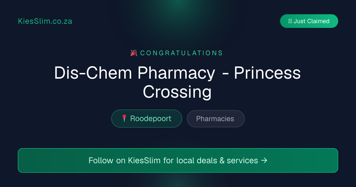 Dis-Chem Pharmacy - Princess Crossing