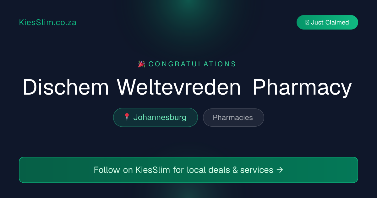 Dischem Weltevreden Pharmacy
