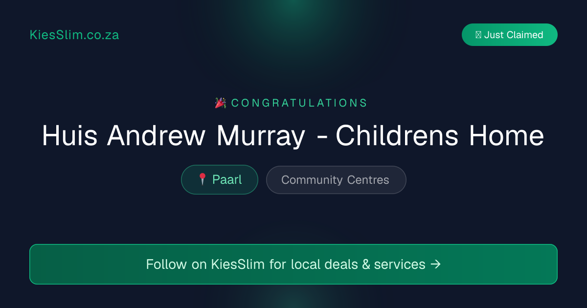 Huis Andrew Murray - Childrens Home