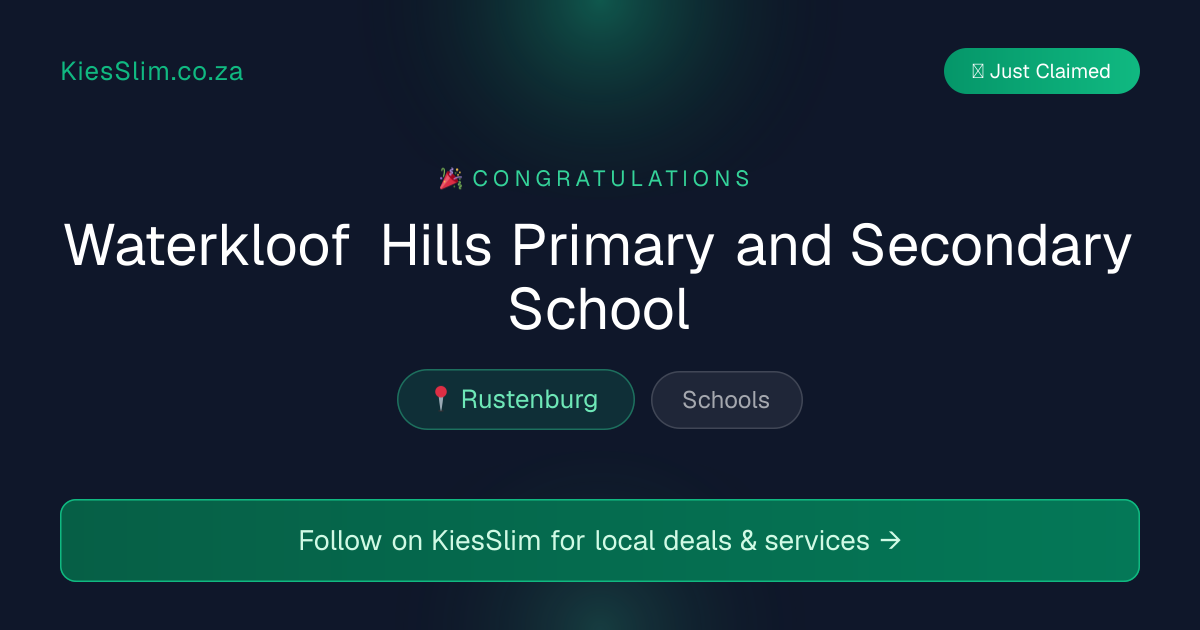Waterkloof Hills Primary and Secondary School