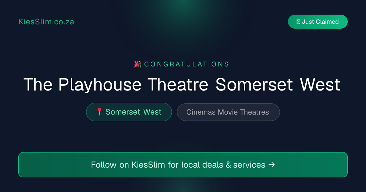 The Playhouse Theatre Somerset West