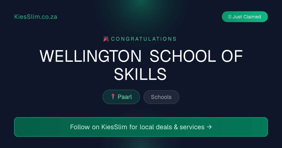 WELLINGTON SCHOOL OF SKILLS