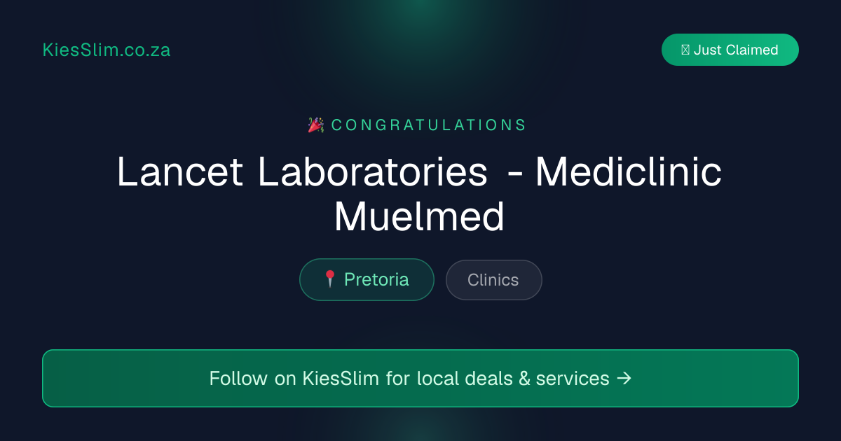 Lancet Laboratories - Mediclinic Muelmed