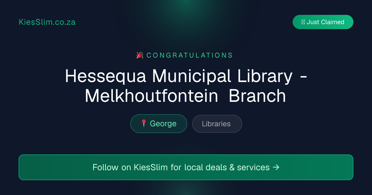 Hessequa Municipal Library - Melkhoutfontein Branch